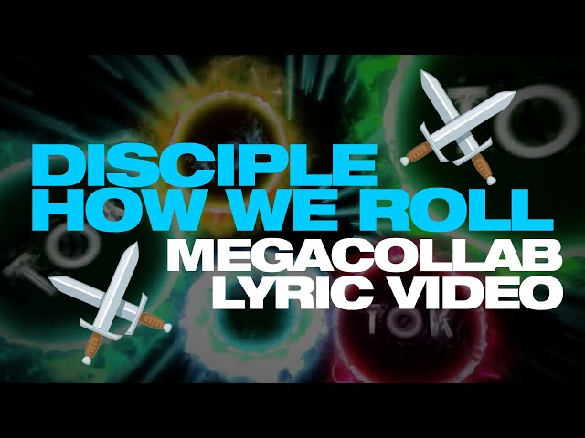 GET LEMON 3?? Disciple - How We Roll Megacollab [LYRIC VIDEO] class=