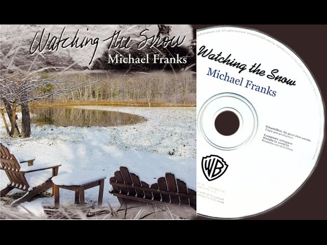 Michael Franks - Watching The Snow