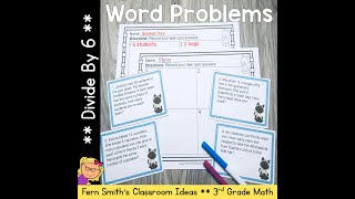 Divide By 6 Word Problems, Task Cards, Worksheets, & Assessments
