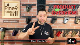 Pine 9 Holsters & Solutions – Designs for comfort. If it's not comfortable,  you won't carry.