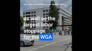 WikiListen: 2023 Writers Guild Of America Strike