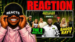 Jamaican Passport | Episode 2: The 3 Brain Cells vs. Bagga Rayy 𝐑𝐄𝐀𝐂𝐓𝐈𝐎𝐍