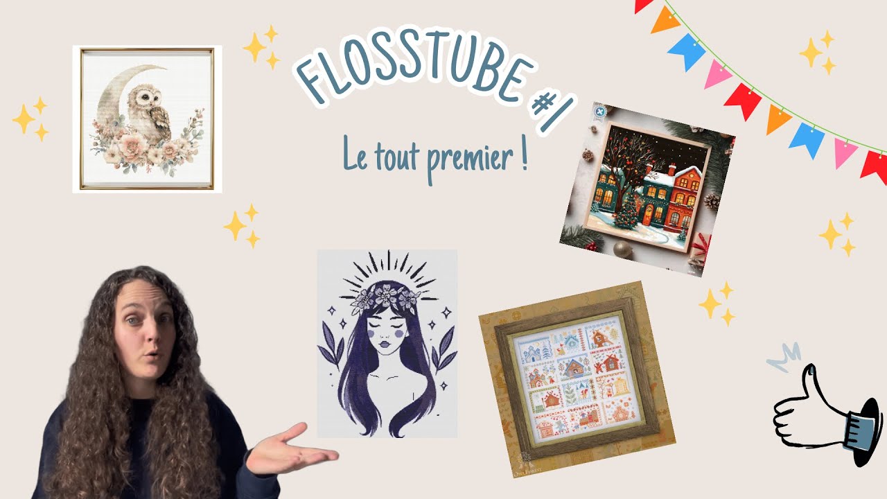 FlossTube #1 - Le TOUT premier ! 