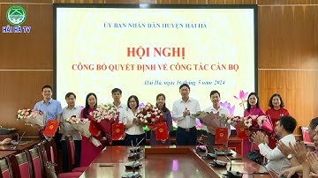 Hải Hà: Công bố các Quyết định về công tác cán bộ