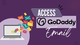 How to Access Your GoDaddy Email Account (Quick & Easy Guide)