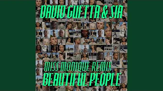 Beautiful People (Miss Monique Remix)