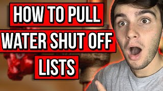 How to Pull The Water Shutoff List 🚱🚰💧🚫 | Wholesaling Real Estate