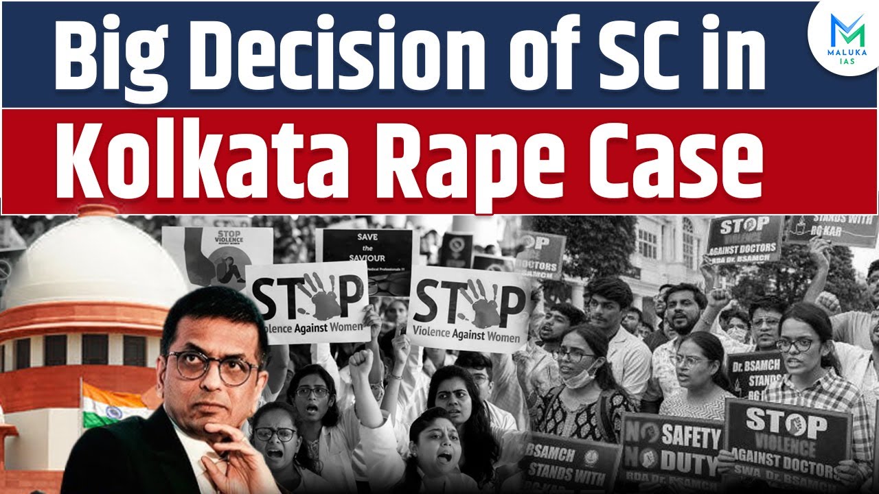 Supreme Court Decision On Kolkata Doctor Rape Case | Maluka IAS - YouTube