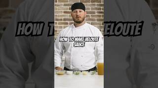 How To Make Velouté Sauce Mother Sauce