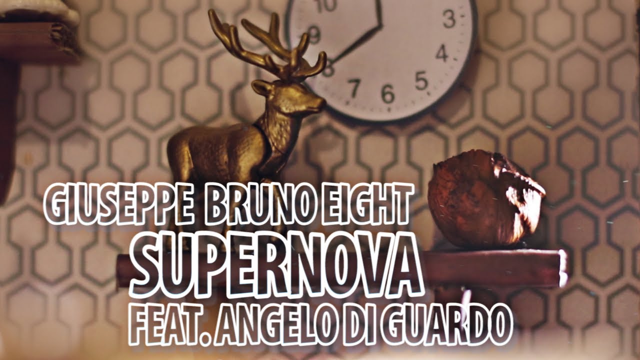 Guarda EIGHT - SUPERNOVA  FEAT. ANGELO DI GUARDO - PROD. DJ EVAN (OFFICIAL VIDEO) su YouTube Guarda EIGHT - SUPERNOVA  FEAT. ANGELO DI GUARDO - PROD. DJ EVAN (OFFICIAL VIDEO) su YouTube