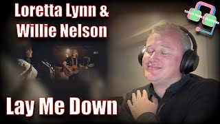 First time hearing LORETTA LYNN & WILLIE NELSON \