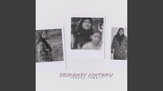 Srikandi Cintaku (Akustik)