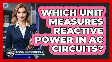 Which Unit Measures Reactive Power In AC Circuits?