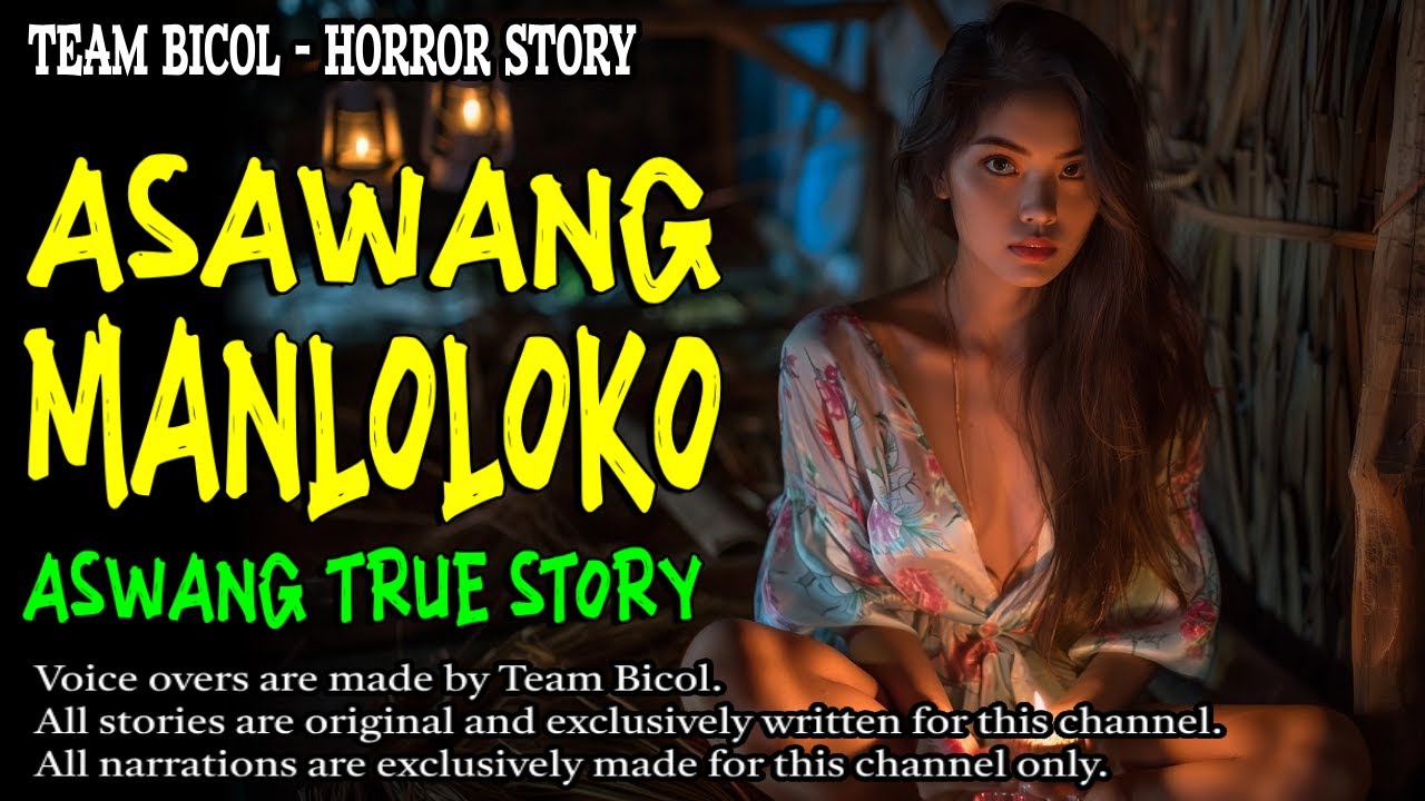 ASAWANG MANLOLOKO | Kwentong Aswang | True Story