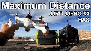 MAXIMUM DISTANCE of the JJRC JJPRO X3 HAX