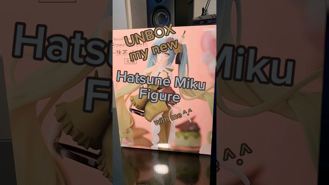 Love my new Sweet Sweets MatchaParfait Miku Figure :3