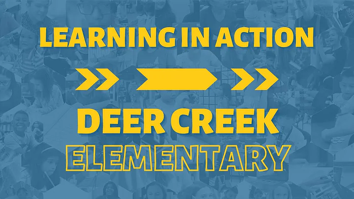 Learning in Action: Deer Creek ES
