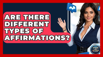 Are There Different Types Of Affirmations? - Stock and Options Playbook