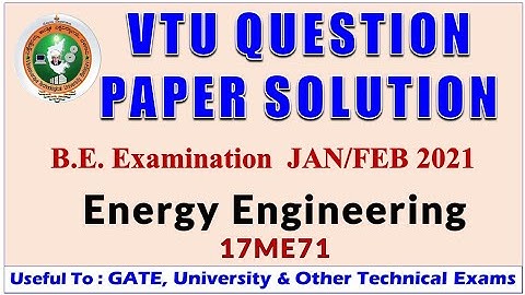VTU Question Paper Solution | Energy Engineering | 17ME71 | 7th Sem Mechanical Jan 2021 | Allacademy
