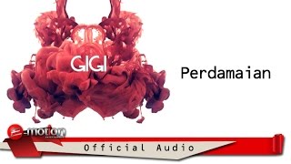 GIGI - Perdamaian (Official Audio)