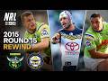 REWIND: Raiders v Cowboys Highlights (Round 15, 2015) | NRL on Nine
