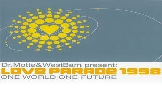 Dr. Motte & Westbam - One World One Future (LoveParade 1998) [Original Video] [HD]