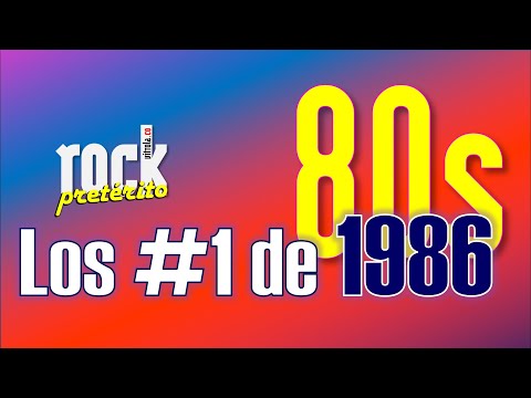 Los #1 de los años 80 - 1986 - Rock Pretérito #13 con Nelson Alarcón