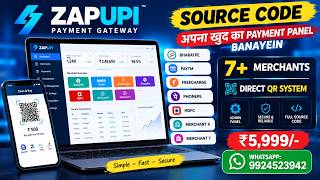🔥 ZapUPI Payment Panel Source Code | Multiple Merchant + Direct QR | ₹5,999/-