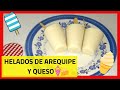 COMO HACER HELADOS DE AREQUIPE/HELADOS DE QUESO/también hacemos /HELADOS DE MANÍ#2/CASEROS