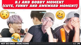 NSD REACT TO B.I and BOBBY Moment. (cute, funny and awkward moment)