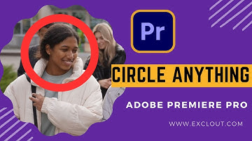 How to Circle Anything in Adobe Premiere Pro