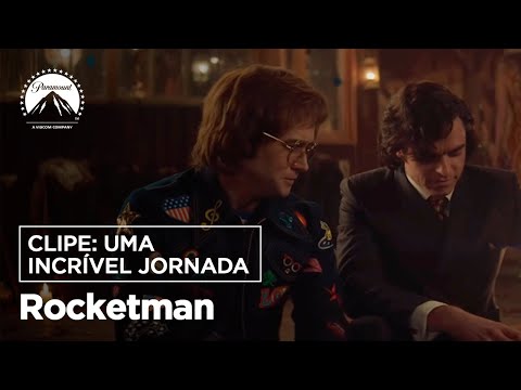 Rocketman | Clipe: Uma incrível jornada | Paramount Pictures Brasil