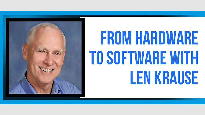 Nerdwise | From Hardware to Software with Len Krause