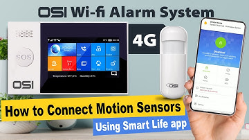 OSI 4G Wi-Fi Alarm System - How to Connect Motion Sensor // Smart Life App //OSI GO DIRECT