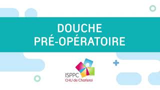 La douche pré-opératoire