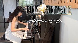 Melodies of Life | Final Fantasy IX Piano Collection | 最終幻想 9