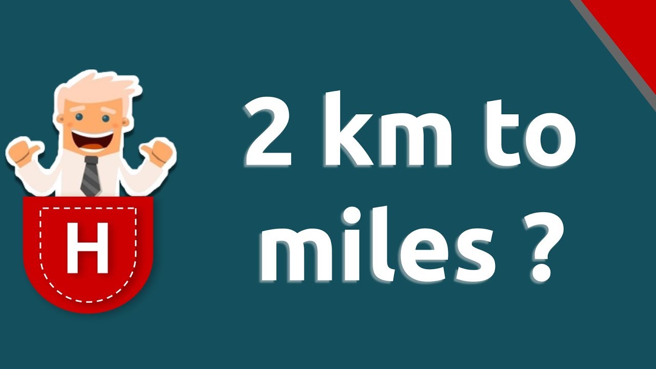 2 Km To Miles