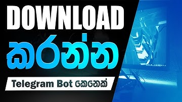 Download කරන්න Telegram Bot කෙනෙක් | Url Uploader Telegram Bot | by Bemro