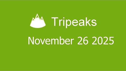 Microsoft Solitaire Collection - Tripeaks - November 26 2025