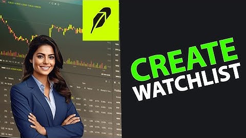 How to Create Watchlist on Robinhood 2025?