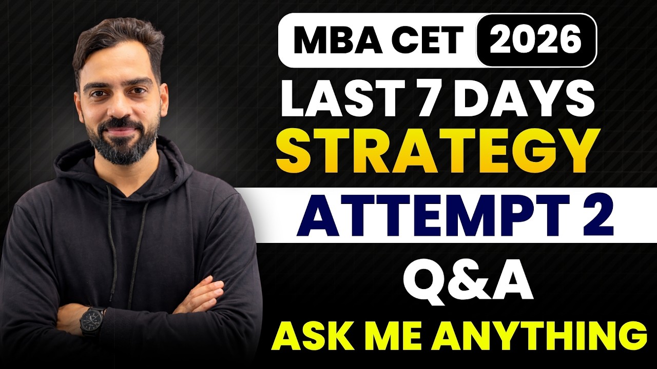 MBA CET 2026 Last 7 Days Strategy 🔥 | Attempt 2 Full Plan + Q&A - YouTube