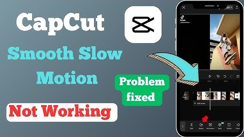 How To Fix CapCut Smooth Slow Motion Not Working Problem ||How to fix  CapCut Smooth motion problem