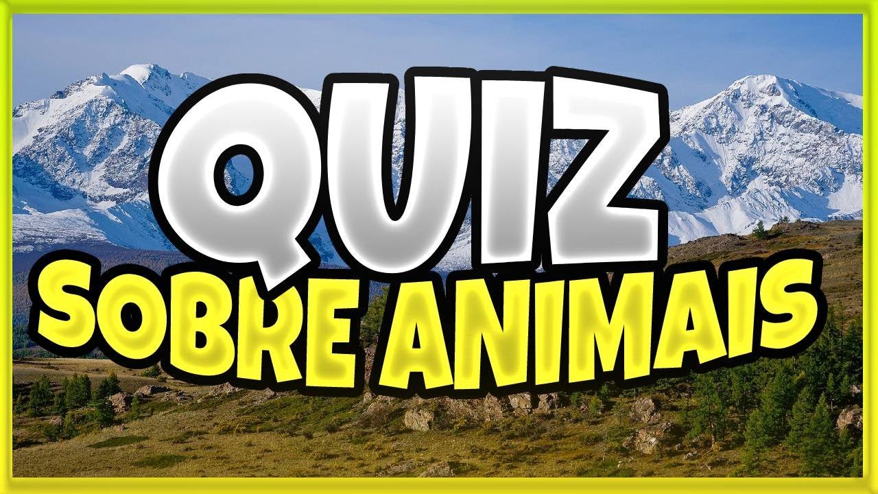 20 perguntas nesse Quiz sobres os animais teste seus conhecimentos 