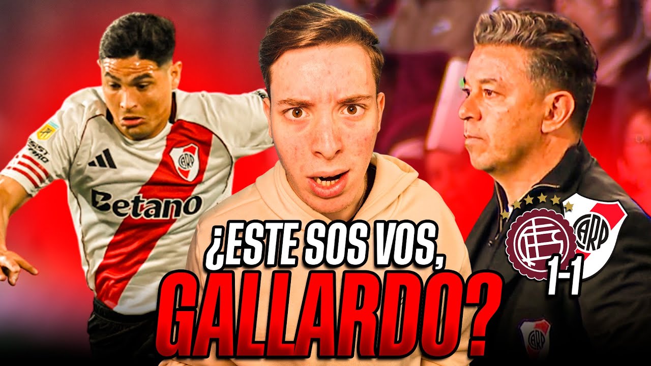 💥 ¡GALLARDO ELIGE MAL Y RIVER JUEGA AÚN PEOR! ANÁLISIS 1-1 VS LANÚS
