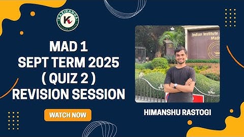 MAD-1 Quiz 2 Revision Session | Sept Term 2025