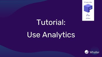 Whaller Tutorial: Use Analytics