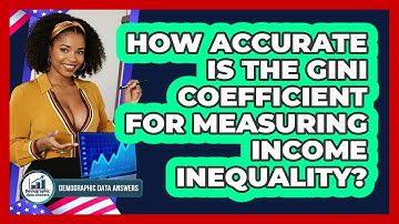 How Accurate Is The Gini Coefficient For Measuring Income Inequality? - Demographic Data Answers