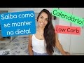 Como se manter na dieta (Low Carb) | Calendário | Você Mais Fitness