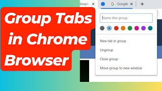 How to Group Tabs in Chrome Browser