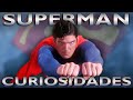 Curiosidades "Superman" (1978)